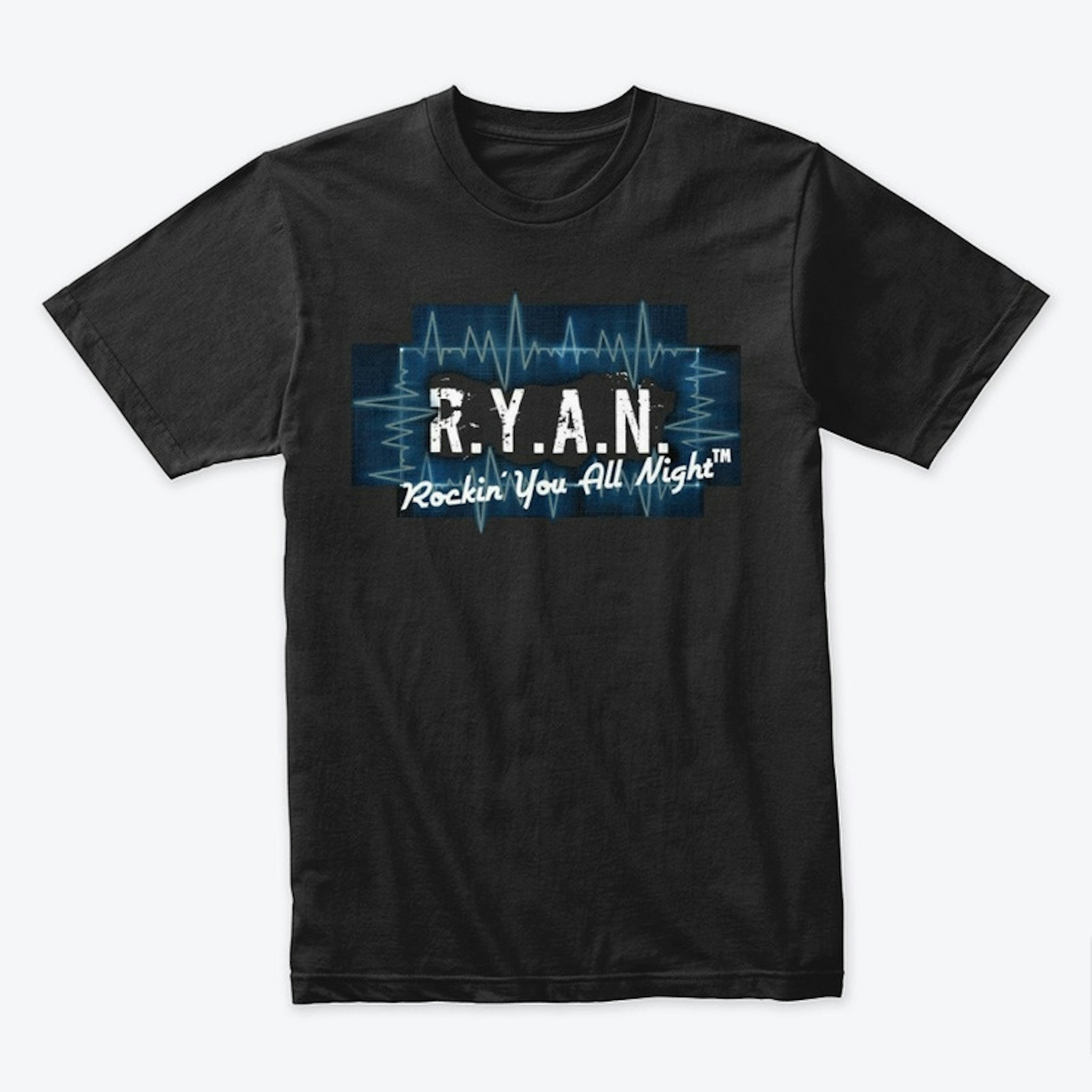 R.Y.A.N. ...GET YA' SOME! Tee-Shirt