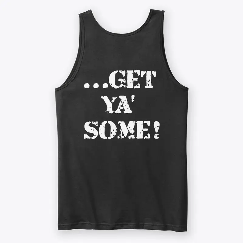 R.Y.A.N. ...GET YA' SOME! Tank Top